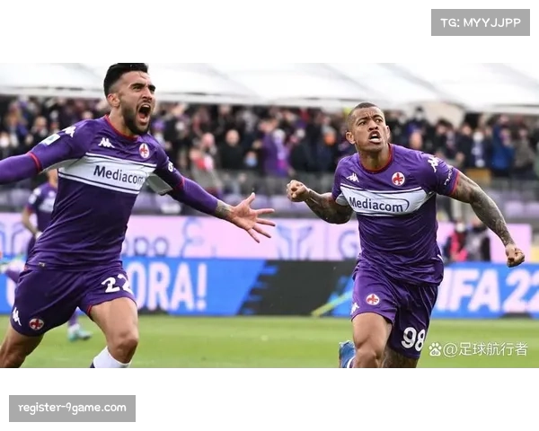 佛罗伦萨攻防两端均显疲态 防守体系缺乏明确战术核心 佛罗伦萨攻防两端均显疲态 防守体系缺乏明确战术核心